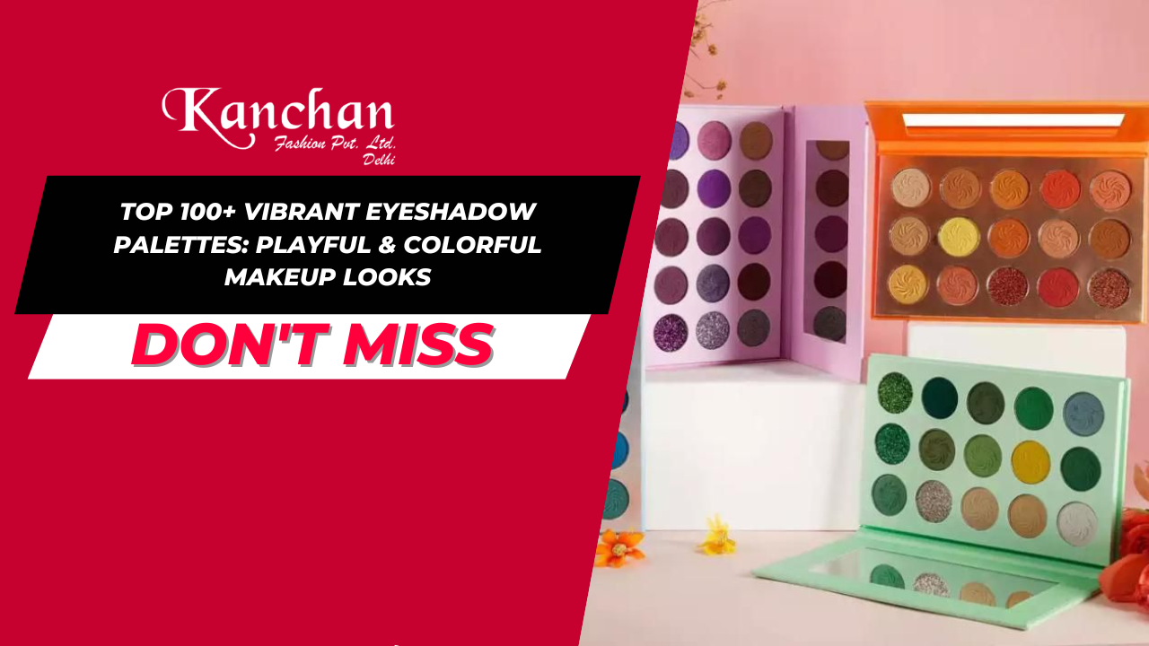 Top 100+ Vibrant Eyeshadow Palettes: Playful & Colorful Makeup Looks